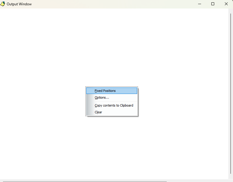 Output Window - Fixed Positions